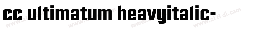 cc ultimatum heavyitalic字体转换 cc ultimatum heavyitalic字体转换